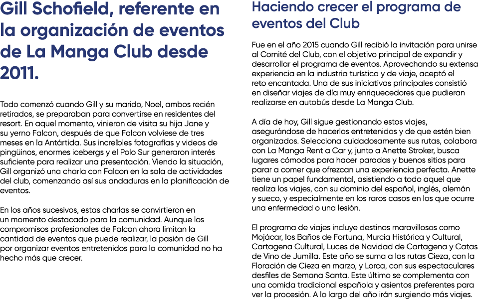 Gill Schofield, referente en la organizaci n de eventos de La Manga Club desde 2011. Todo comenz cuando Gill y su ma...