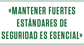 «MANTENER FUERTES EST NDARES DE SEGURIDAD ES ESENCIAL»
