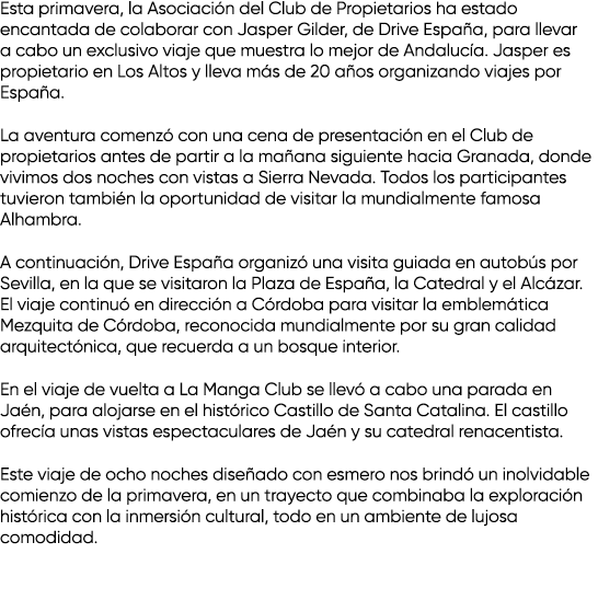 Esta primavera, la Asociaci n del Club de Propietarios ha estado encantada de colaborar con Jasper Gilder, de Drive E...