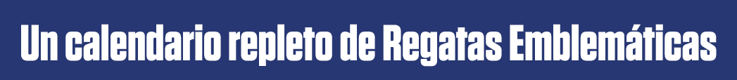 Un calendario repleto de Regatas Emblem ticas