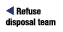  Refuse disposal team