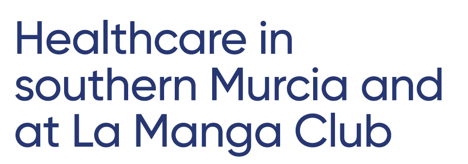 Healthcare in southern Murcia and at La Manga Club 