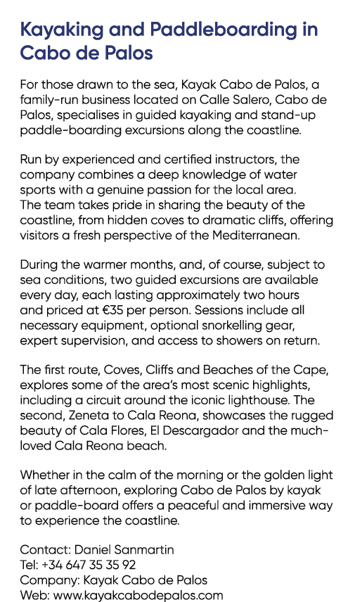 Kayaking and Paddleboarding in Cabo de Palos For those drawn to the sea, Kayak Cabo de Palos, a family run business l...
