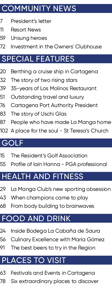 COMMUNITY NEWS 7 President’s letter 11 Resort News 59 Unsung heroes 72 Investment in the Owners' Clubhouse SPECIAL FE...