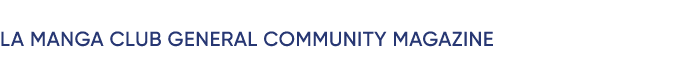 La Manga Club General Community Magazine