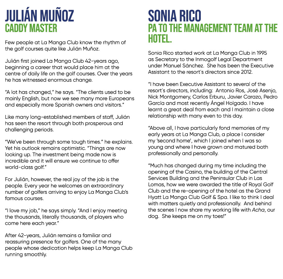 Juli n Mu oz Caddy Master Few people at La Manga Club know the rhythm of the golf courses quite like Juli n Mu oz. Ju...