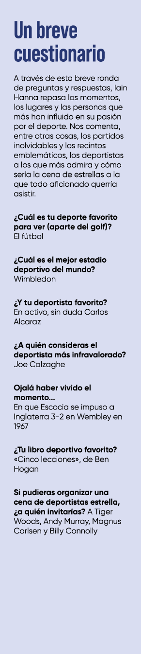 Un breve cuestionario A trav s de esta breve ronda de preguntas y respuestas, Iain Hanna repasa los momentos, los lug...
