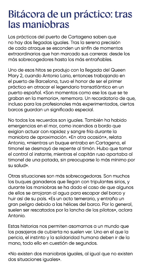 Bit cora de un pr ctico: tras las maniobras Los pr cticos del puerto de Cartagena saben que no hay dos llegadas igual...