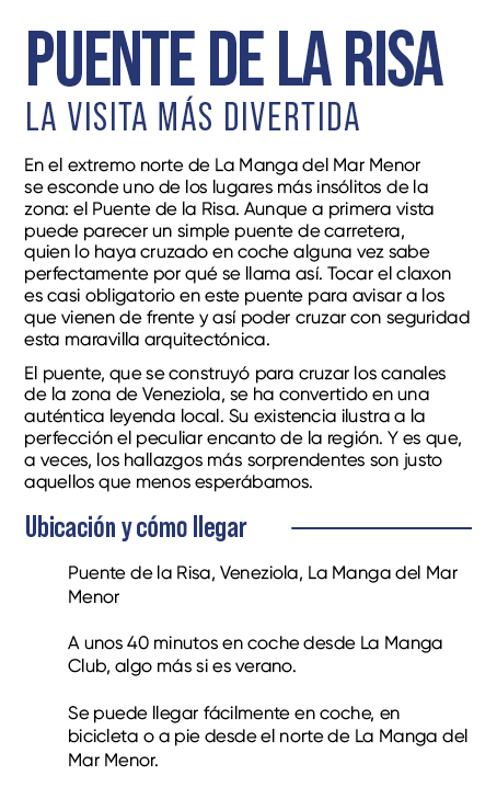 PUENTE DE LA RISA LA VISITA M S DIVERTIDA En el extremo norte de La Manga del Mar Menor se esconde uno de los lugares...