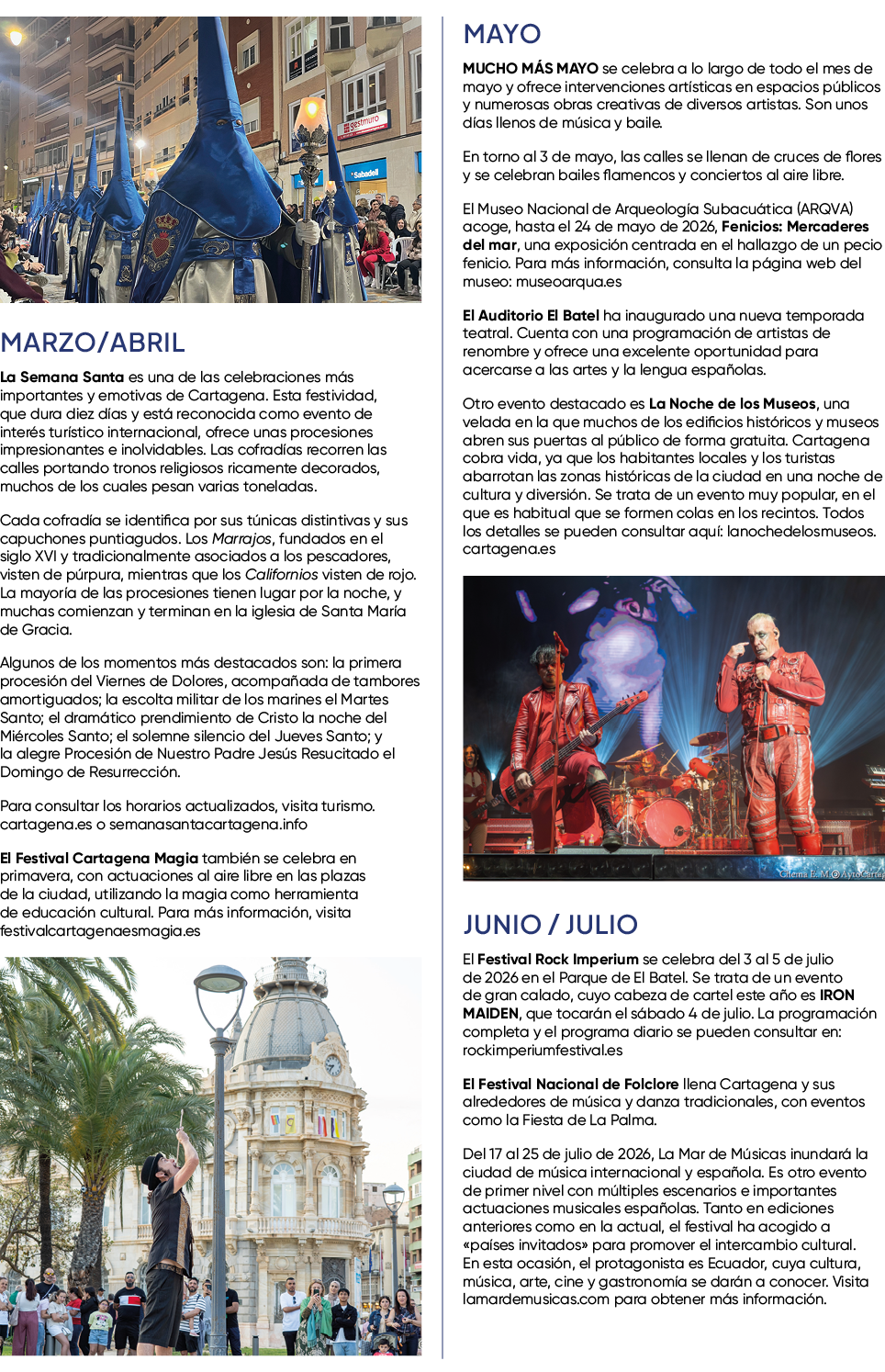 ￼ MARZO/ABRIL La Semana Santa es una de las celebraciones m s importantes y emotivas de Cartagena. Esta festividad, q...