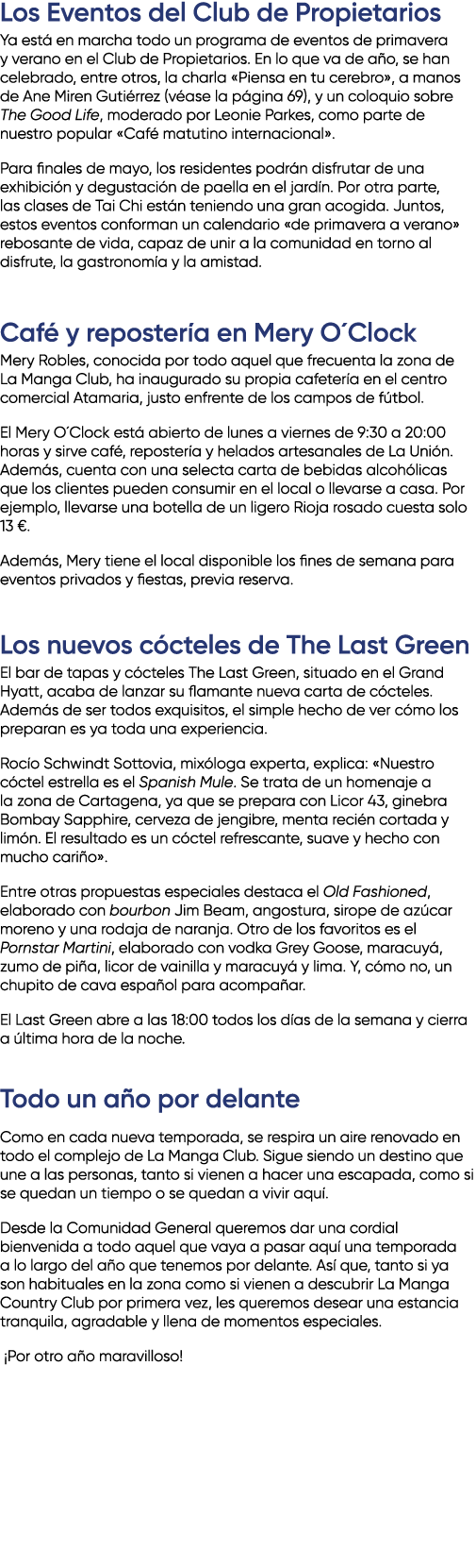 Los Eventos del Club de Propietarios Ya est en marcha todo un programa de eventos de primavera y verano en el Club d...