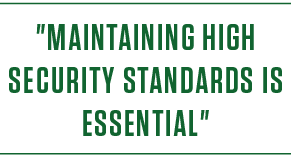 \“maintaining high security standards is essential\" 