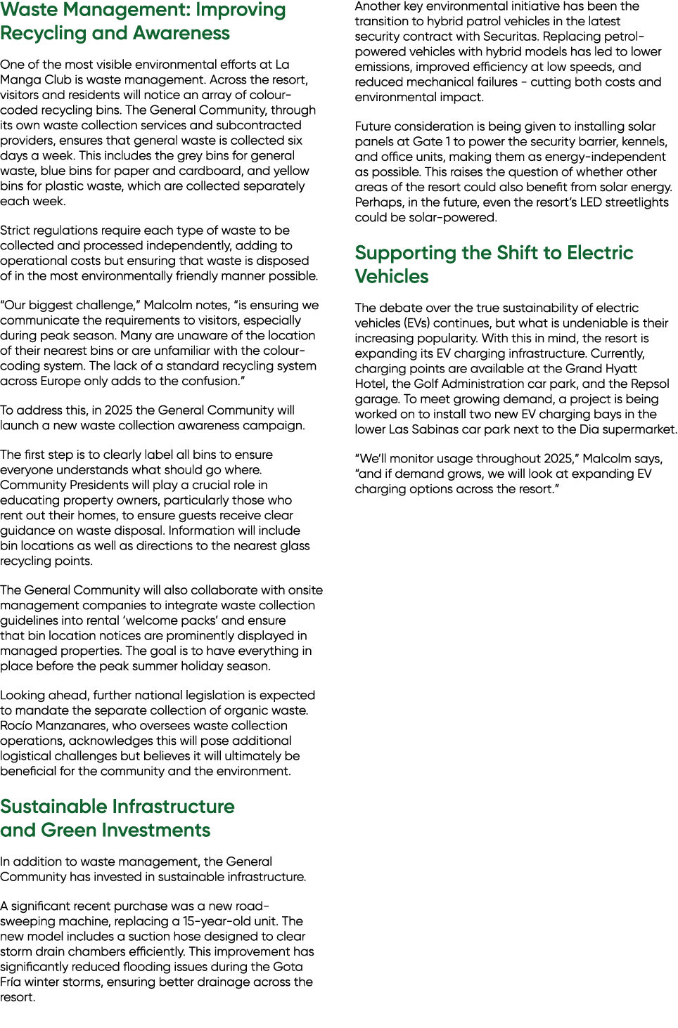 Waste Management: Improving Recycling and Awareness One of the most visible environmental efforts at La Manga Club is...