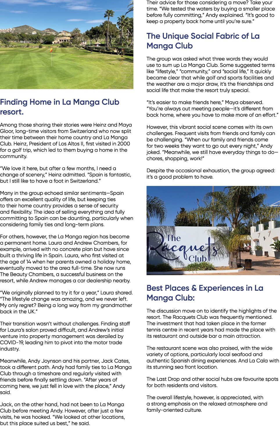 ￼ Finding Home in La Manga Club resort. Among those sharing their stories were Heinz and Maya Gloor, long time visito...