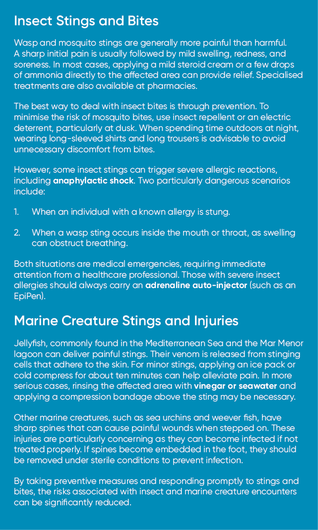 Insect Stings and Bites Wasp and mosquito stings are generally more painful than harmful. A sharp initial pain is usu...