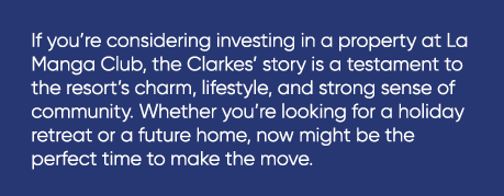 If you’re considering investing in a property at La Manga Club, the Clarkes’ story is a testament to the resort’s cha...