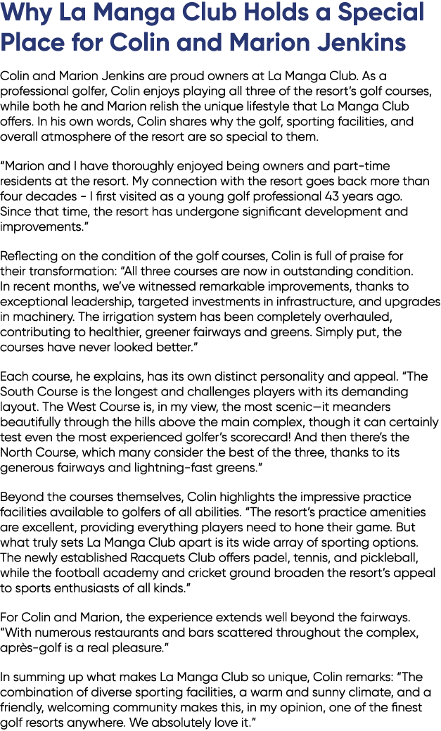 Why La Manga Club Holds a Special Place for Colin and Marion Jenkins Colin and Marion Jenkins are proud owners at La ...
