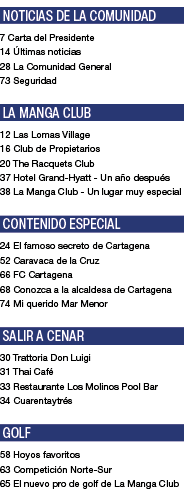 Noticias de la Comunidad 7 Carta del Presidente  14  ltimas noticias  28 La Comunidad General  73 Seguridad  la manga   
