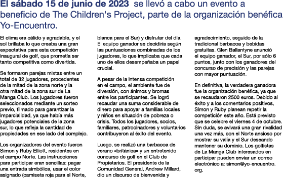 El s bado 15 de junio de 2023 se llev  a cabo un evento a beneficio de The Children's Project, parte de la organizaci   