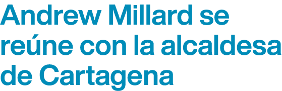 Andrew Millard se re ne con la alcaldesa de Cartagena