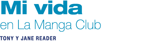 Mi vida en La Manga Club Tony Y Jane Reader