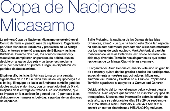 Copa de Naciones Micasamo La primera Copa de Naciones Micasamo se celebr  en el Centro de Tenis el pasado mes de sept   