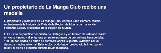 Un propietario de La Manga Club recibe una medalla El propietario y residente de La Manga Club, Antonio Lario Romero,   