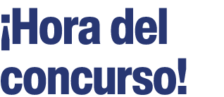  Hora del concurso  