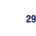 29